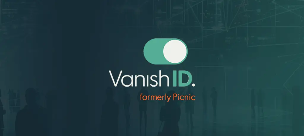 Picnic is now VanishID