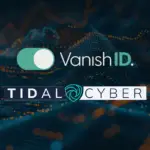 Tidal Cyber and VanishID